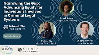 Narrowing the Gap Advancing Equity for Individuals Involved in Criminal Legal Systems