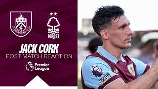 Cork Reflects On His Final Game In Claret & Blue  REACTION  Burnley 1-2 Nottingham Forest