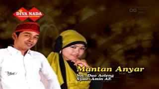 MANTAN ANYAR * DUO AOLENG  official 