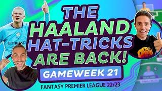 Haaland Hat-Tricks Are Back  FPL GW 21 REVIEW  FANTASY PREMIER LEAGUE 2223