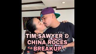 TIM SAWYER AND CHINA ROCES BREAKUP