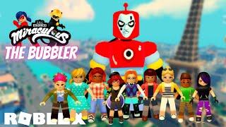 Roblox Miraculous Ladybug  The Bubbler MLB RP