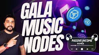 Gala Music Node Complete Guide