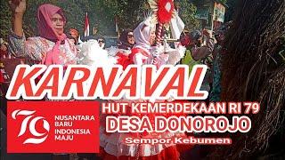 Karnaval memeriahkan HUT kemerdekaan RI Ke 79 Desa Donorojo Sempor Kebumen