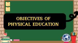 Physical Education Definition and Objectives