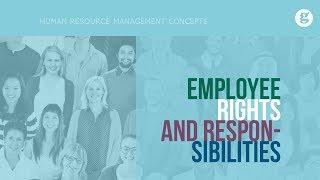 Employee Rights and Responsibilities