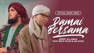 Derry Sulaiman - Damai Bersama Feat. Buya Yahya & AB Voice Official Music Video