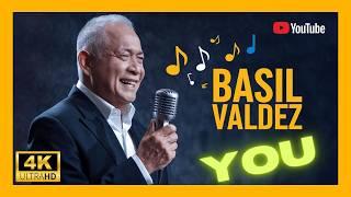  All-Time Filipino Hit You Basil Valdez KARAOKE 4K 2024 Version