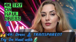 2024 4k Transparent Dry vs Wet  Try on Haul 4K