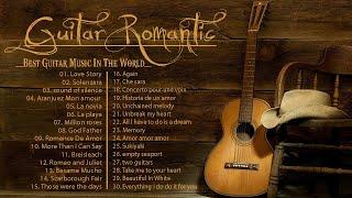 TOP 30 INSTRUMENTAL MUSIC ROMANTIC -  Soft Relaxing Romantic Guitar Music  Guitar Acoustic