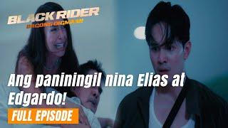 Black Rider Ang paniningil nina Elias at Edgardo Full Episode 169 July 1 2024