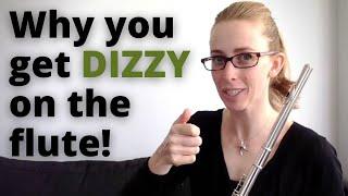 Why you get dizzy when playing the flute