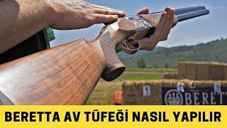 Beretta Av Tüfeği Nasıl Yapılır