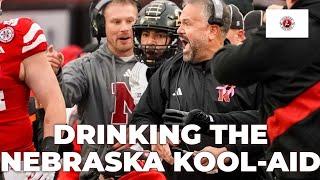 Drinking the Nebraska football Kool-Aid final thoughts on baseball and more