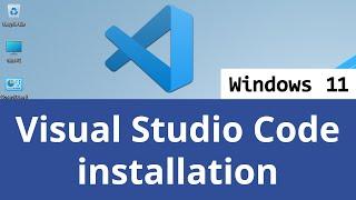 How to Download and Install Latest Version of Visual Studio Code in Windows 11 Laptop Computer