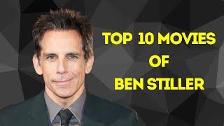 Top 10 Movies of Ben Stiller  Top 10 Ben Stiller Movies