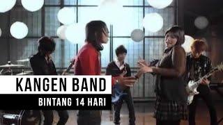 Kangen Band - Bintang 14 Hari Official Music Video