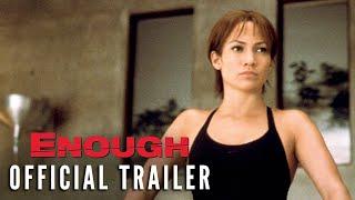 ENOUGH 2002 - Official Trailer HD