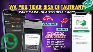 CARA ATASI WA MOD TIDAK BISA DI TAUTKAN  WA MOD TIDAK BISA DIGUNAKAN LAGI