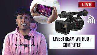 live streaming webcam  Panasonic X20 4K camera  தமிழ் English हिन्दी
