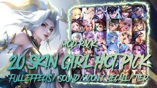 MOD PACK 20 SKIN GIRL HOT PICK FULL EFFECTS S3-2024