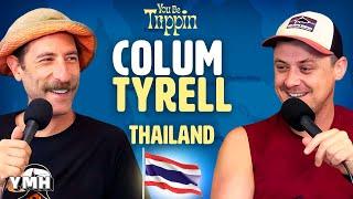 Bangkok Thailand w Colum Tyrrell  You Be Trippin with Ari Shaffir