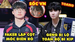 Update LMHT Faker lập nên cột mốc không tưởng GENG bị lộ toàn bộ bí kíp ở EWC 2024 Vợ Bang sốc VN