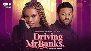 DRIVING MR. BANKS - STAN NZE CHY NWAKANMA OMECHE OKO - 2024 Latest Full Movie