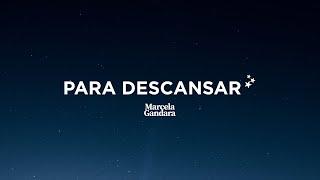 Para Descansar - Marcela Gandara