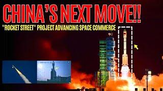 Chinas Next Space Move Unveiling Rocket Street Project