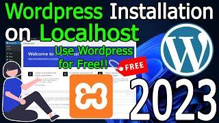 How to Install WordPress in Xampp Localhost on Windows 1011  2023 Update 