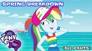 Equestria Girls  Better Together Spring Breakdown  ALL PARTS  My Little Pony MLPEG