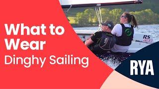 WHAT TO WEAR - DINGHY SAILING