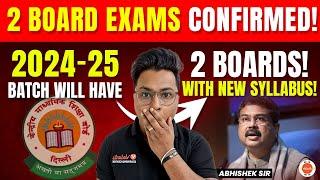 CBSE Class 10th & 12th Will Have TWO BOARDS Exam By 2024-25   Confirmed But It Has a Twist