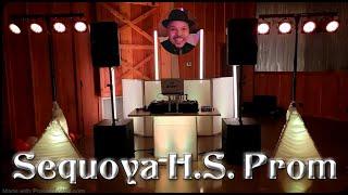 DJ Gig Log  Sequoya H.S. Prom 2024  BIGGER and BETTER than last year  4-19-24