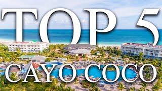 TOP 5 ALL-INCLUSIVE resorts in CAYO COCO Cuba 2025 PRICES REVIEWS INCLUDED