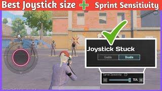 BEST JOYSTICK SIZE AND SPRINT SENSITIVITY ️ FIX JOYSTICK STUCK PROBLEM  PUBG MOBILE & BGMI 2024 