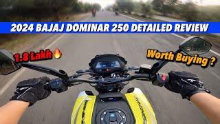 2024 Bajaj Dominar 250 Detailed Review  Best 250cc bike for touring ?