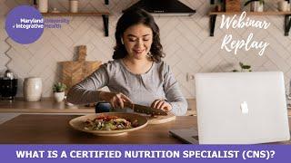 What is a Certified Nutrition Specialist CNS?