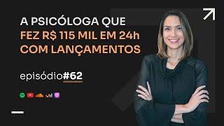 R$ 115 MIL NO NICHO DE PSICOLOGIA C SARAH CASSIMIRO  PODCAST FAIXA MARROM #062