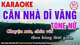 Karaoke Căn Nhà Dĩ Vãng Tone Nữ  Nhạc Sống Organ Mai Thảo