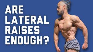 Are Lateral Raises Enough to Grow Your Shoulders?