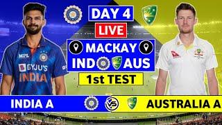 India A vs Australia A 1st Test Live Scores  IND vs AUS 1st Test Day 4 Live Scores & Commentary