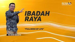 IBADAH RAYA 25 JUNI 2023 09.30 WIB - Fullness of Life Ps. David Meijanto