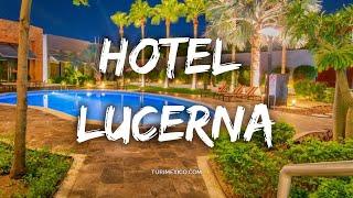 Hotel Lucerna en Hermosillo