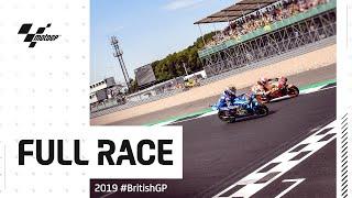 2019 #BritishGP  MotoGP™ Full Race