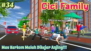 CICI FAMILY  Mau Kerkom Malah Dikejar Anjing  #34  SAKURA SCHOOL SIMULATOR