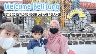 WELCOME BELITUNG BERPETUALANG DI NEGERI LASKAR PELANGI