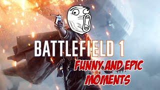 OTTOMAN GANGSTER - FUNNY AND EPIC MOMENTS - BATTLEFIELD 1 OPEN BETA