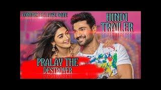 Pralay The Destroyer Saakshyam 2019 Official Hindi Dubbed Trailer  Bellamkonda Sai Sreenivas